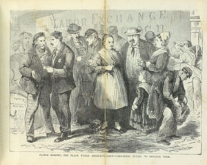 &ldquo;Castle Garden, the Place Where Emigrants Land &ndash; Sharpers Trying to Swindle Them,&rdquo; from James McCabe. The Secrets of the Great City. Philadelphia: National Publishing Company, [1868].